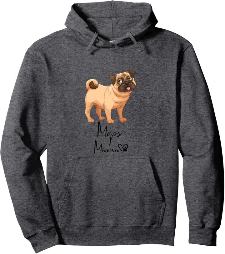 Mops Mama Hundemama Hund Frauchen Haustier Geschenk Pullover Hoodie