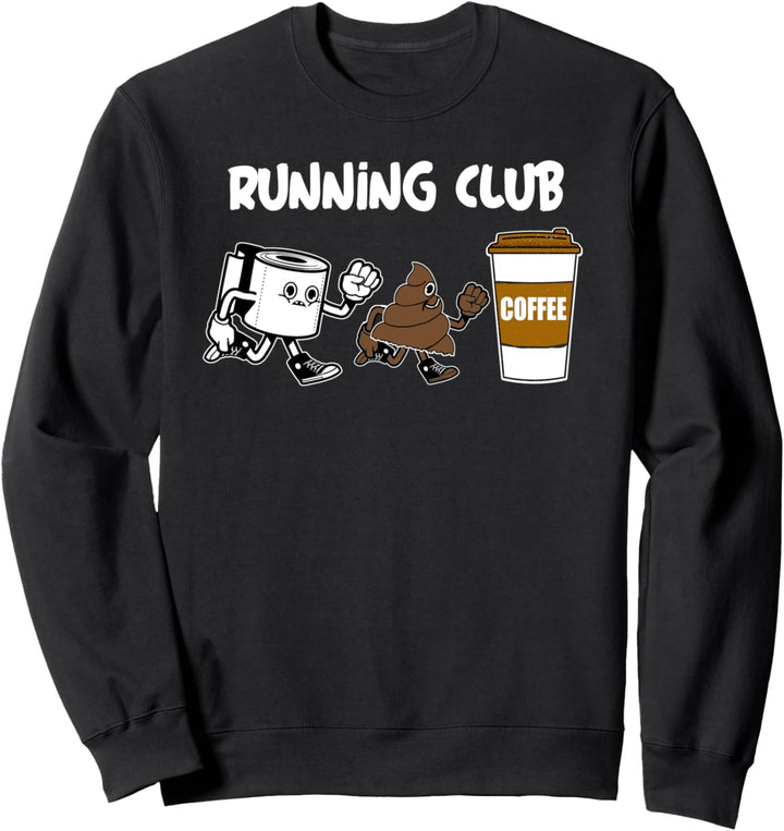 Funny Coffee Poop Sweatshirt