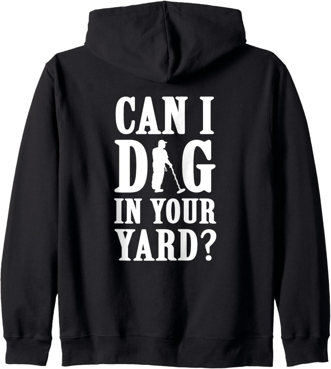 Sondler Sondengänger Garten Graben Metallsonde Geschenk Kapuzenjacke