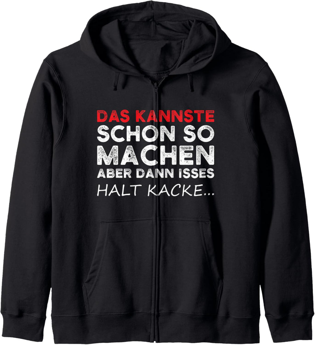 Das kannste schon so machen aber dann isses halt kacke Kapuzenjacke