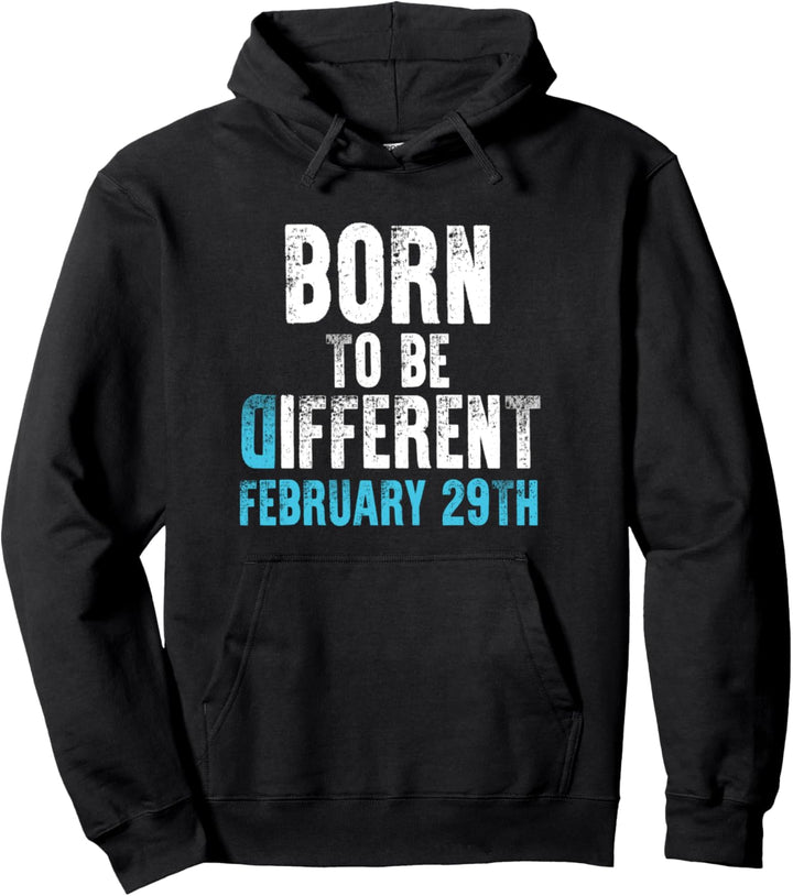 Born to be different - 29. Februar Pullover Hoodie
