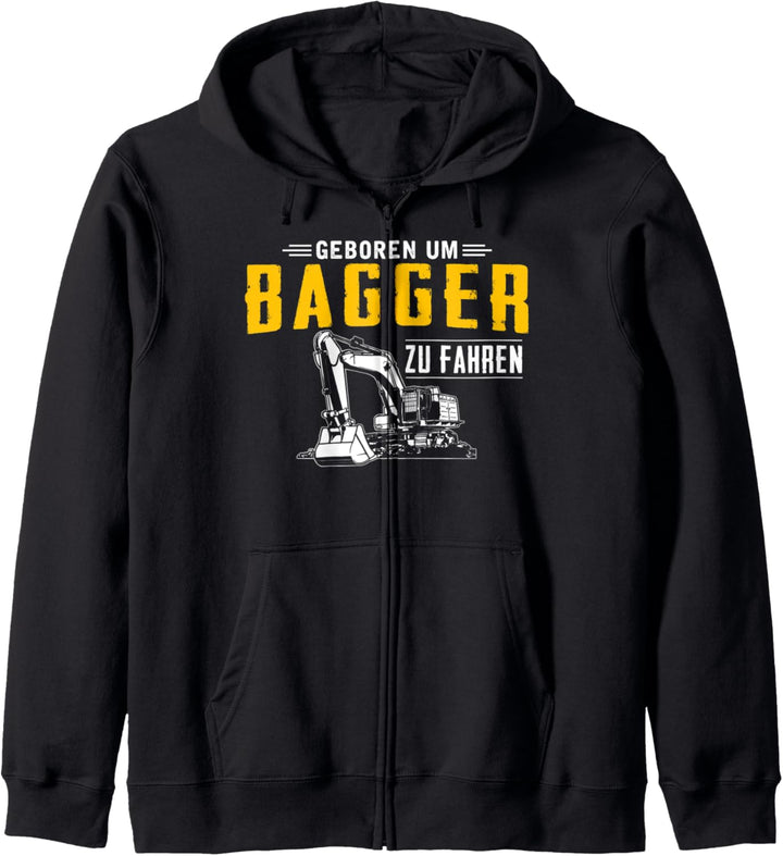Geboren Um Bagger Zu Fahren Baggerfahrer Baustelle Geschenk Kapuzenjacke