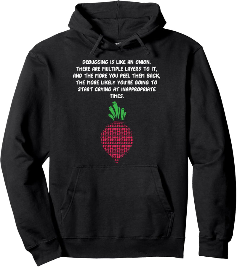 Debugging Zwiebel Computerfreak Pullover Hoodie