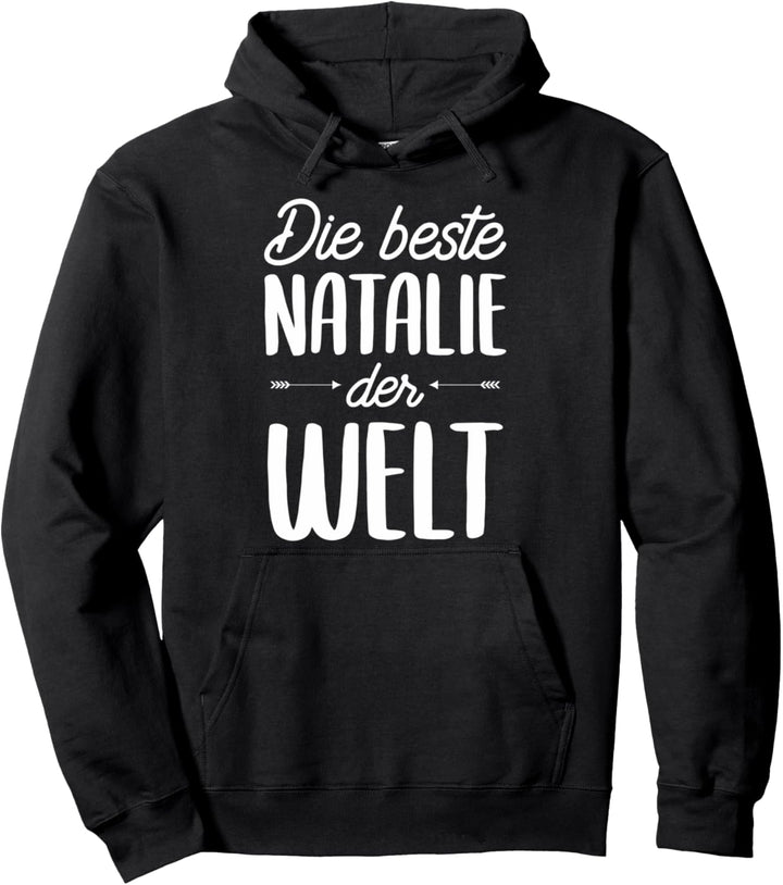 Beste Natalie der Welt Pullover Hoodie