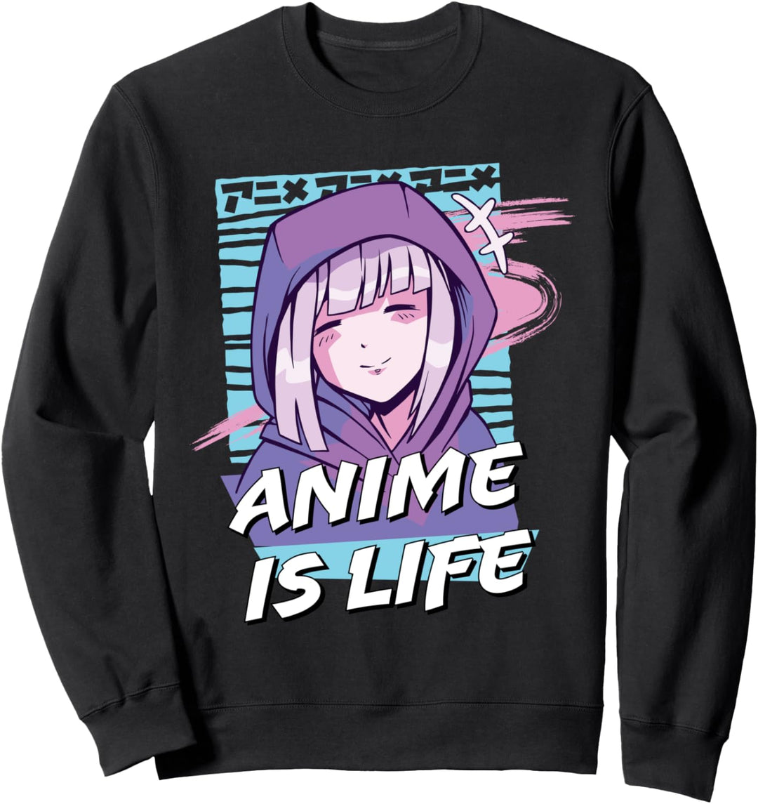 Anime is Life| Süsses Anime Mädchen Manga Japanisch Sweatshirt