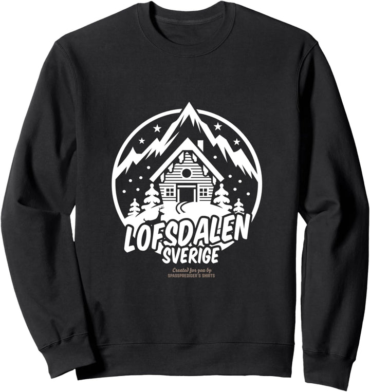 Lofsdalen Sverige Ski Resort Skihütte & Schriftzug Lofsdalen Sweatshirt