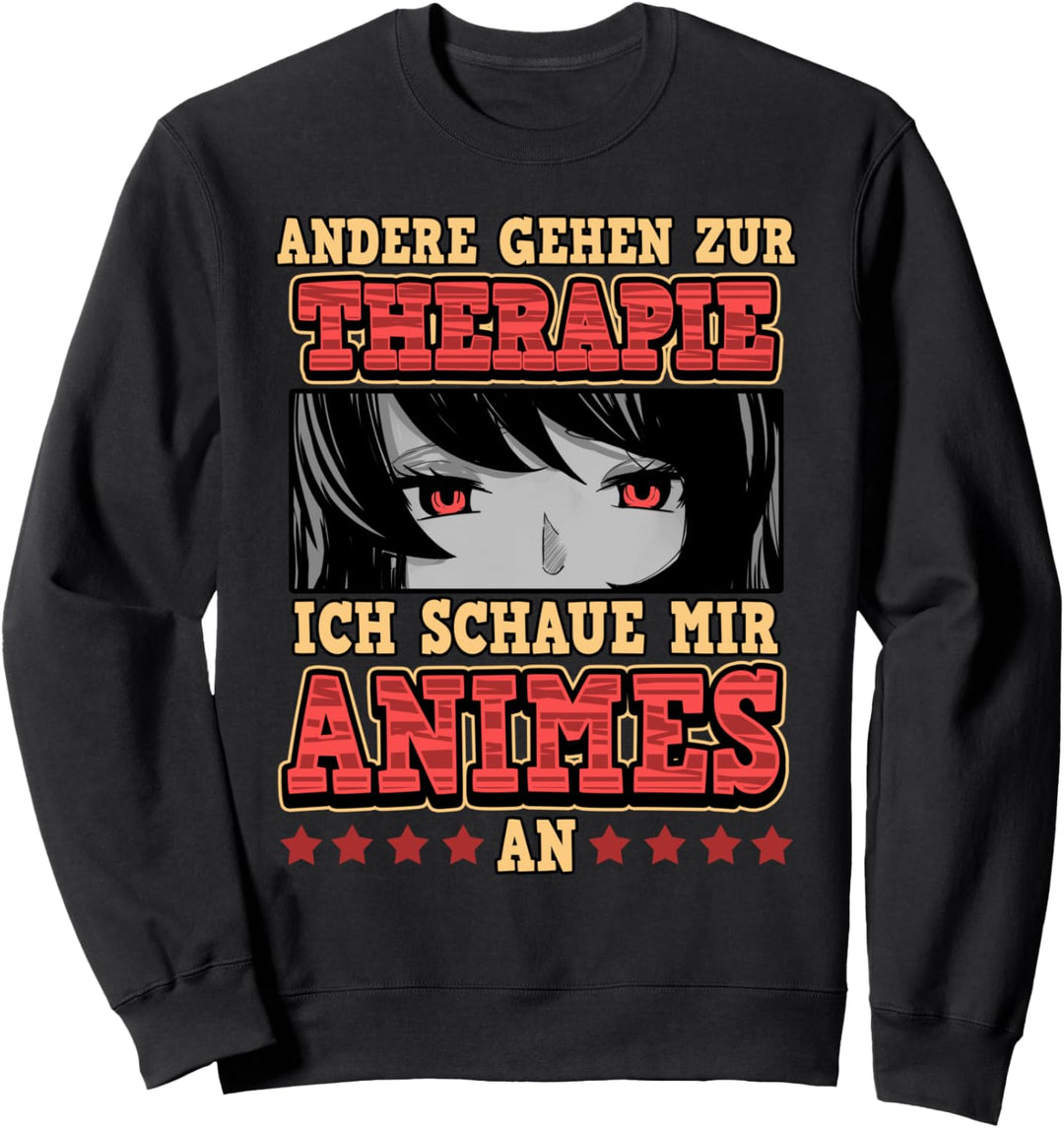 Lustig Andere gehen zur Therapie Anime Merchandise Sprüche Sweatshirt