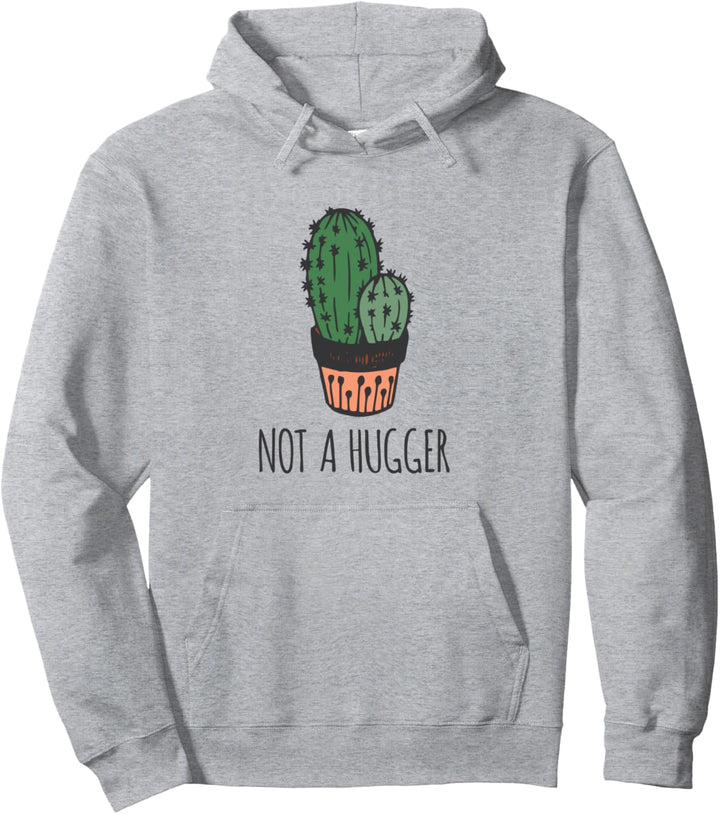 Lustig, Kaktus, Not a Hugger, Sukkulenten, Männer und Frauen. Pullover Hoodie