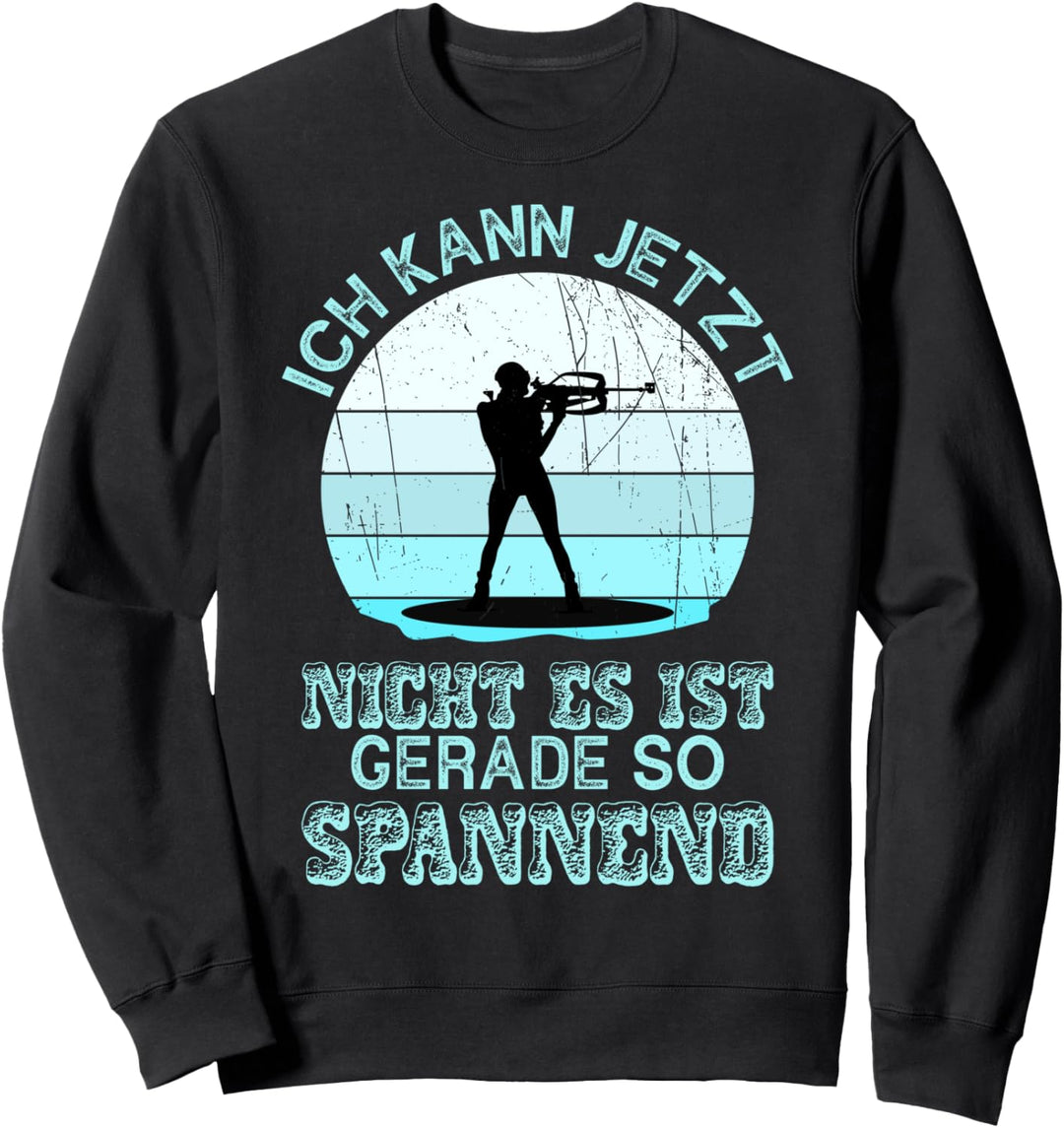 Biathlon Spannung, Biathlon Fan, Wintersport, Biathlon Sweatshirt