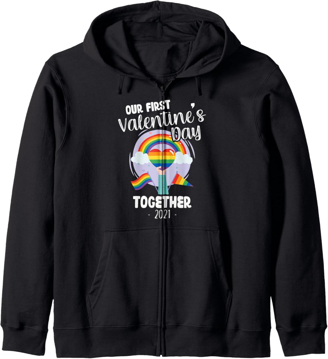 Our First Valentines Day Together 2021 Gay Couple LGBTQ Gift Kapuzenjacke