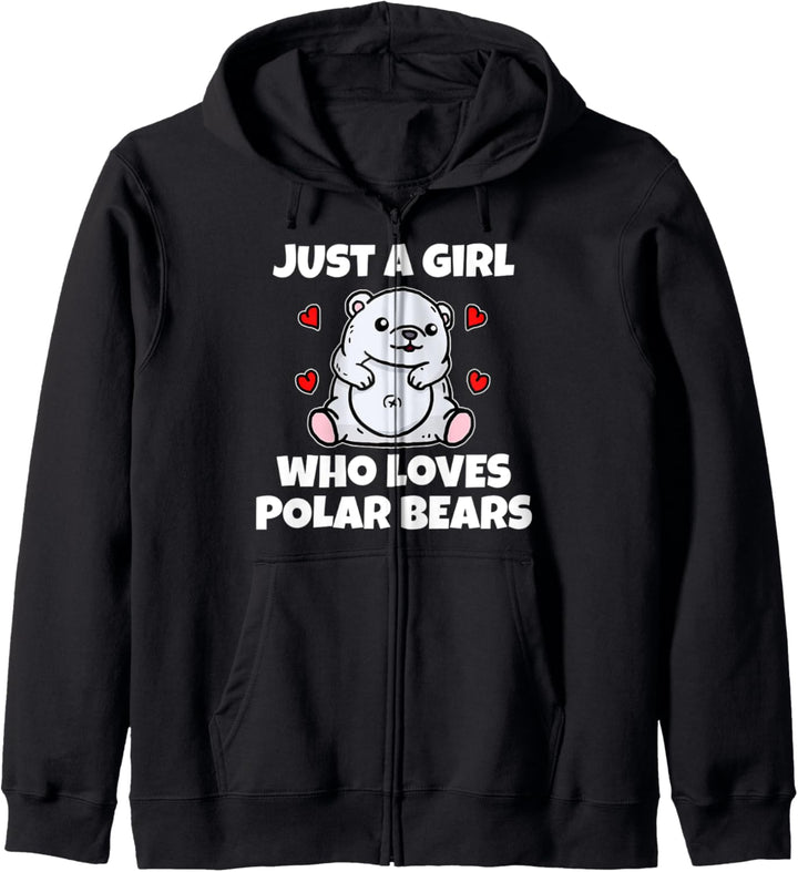 Just A Girl Who Loves Polar Bears Fun Eisbären Eisbär Kostüm Kapuzenjacke