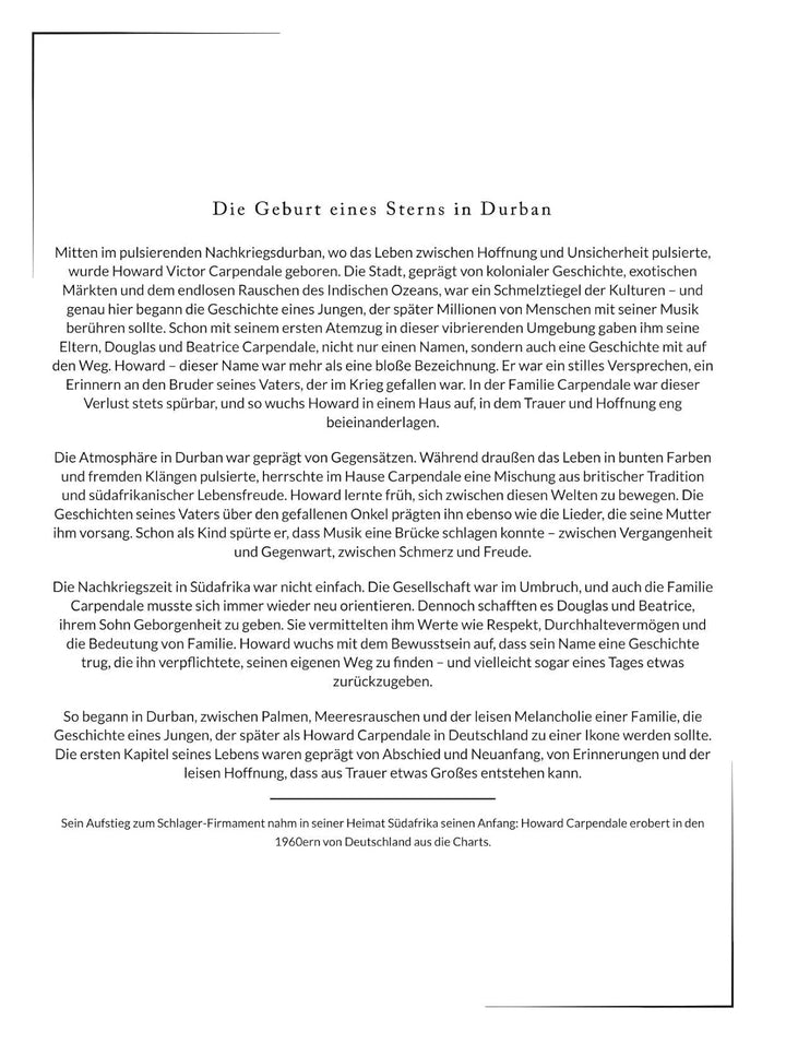 Die Biografie über Howard Carpendale: Der Gentleman, der blieb. Hochwertige Hardcoverausgabe, Gebund