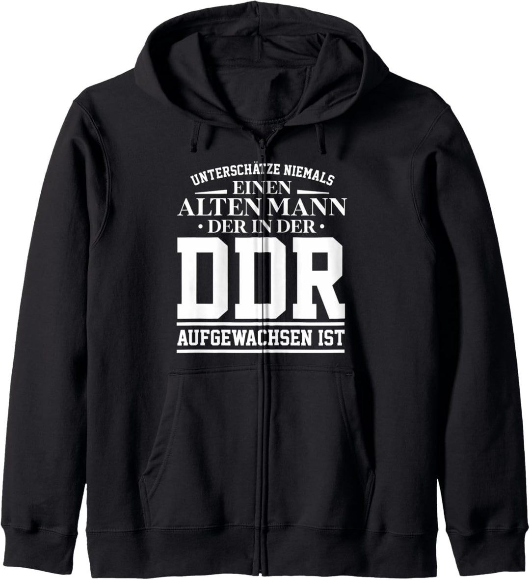 DDR Ossi Ostdeutschland Spruch alter Mann Geschenk Kapuzenjacke