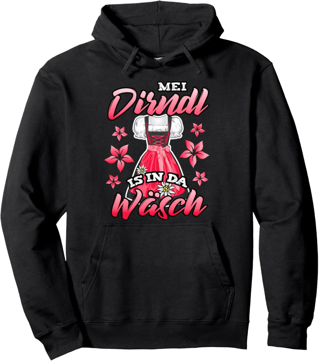 Mein Dirndl ist in der Wäsche Trachtenshirt Damen Pullover Hoodie
