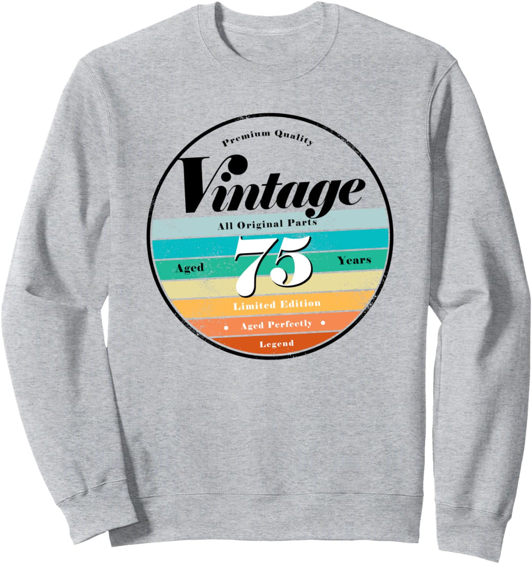 75th Birthday Gifts Classic Retro Vintage Aged 75 years old Sweatshirt