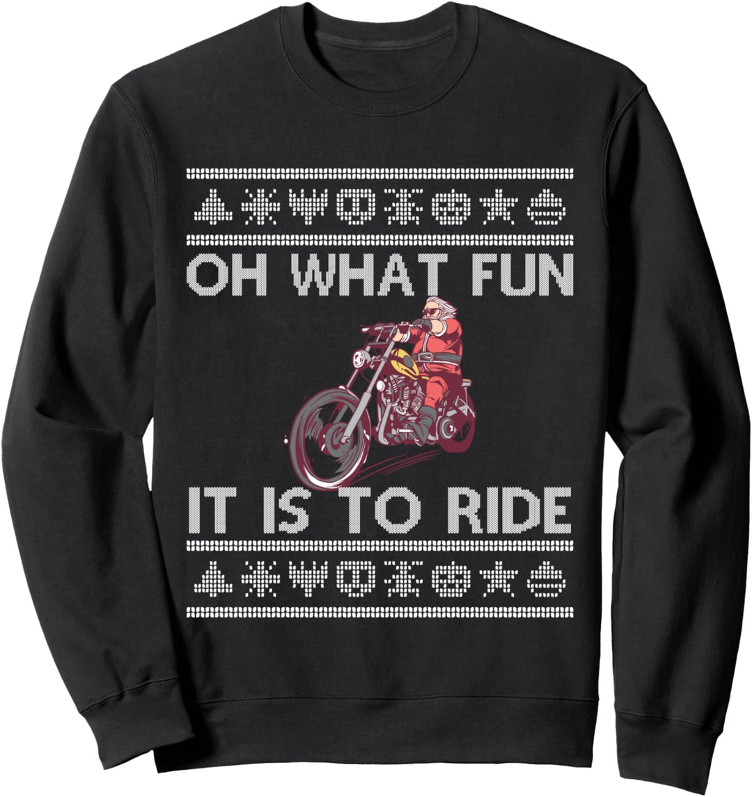 Oh What Fun It Is To Ride Santa Claus Rider Motorrad-Fan Sweatshirt