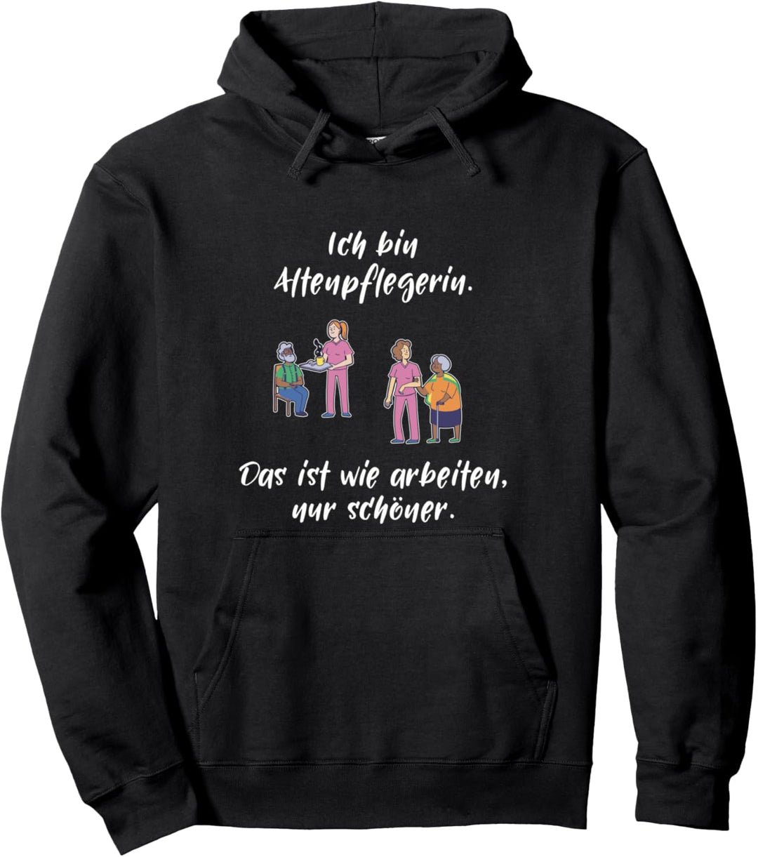 Altenpflege Spruch Lustig Kleidung Pflegekraft Pflegerin Pullover Hoodie