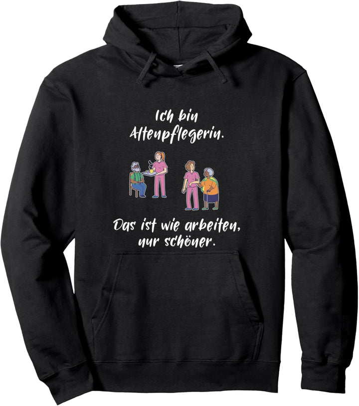 Altenpflege Spruch Lustig Kleidung Pflegekraft Pflegerin Pullover Hoodie