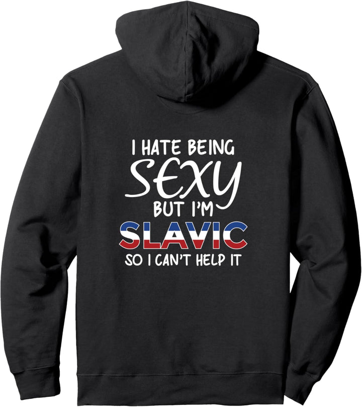 Sexy slawisch sein - Lustige Slawen Pullover Hoodie