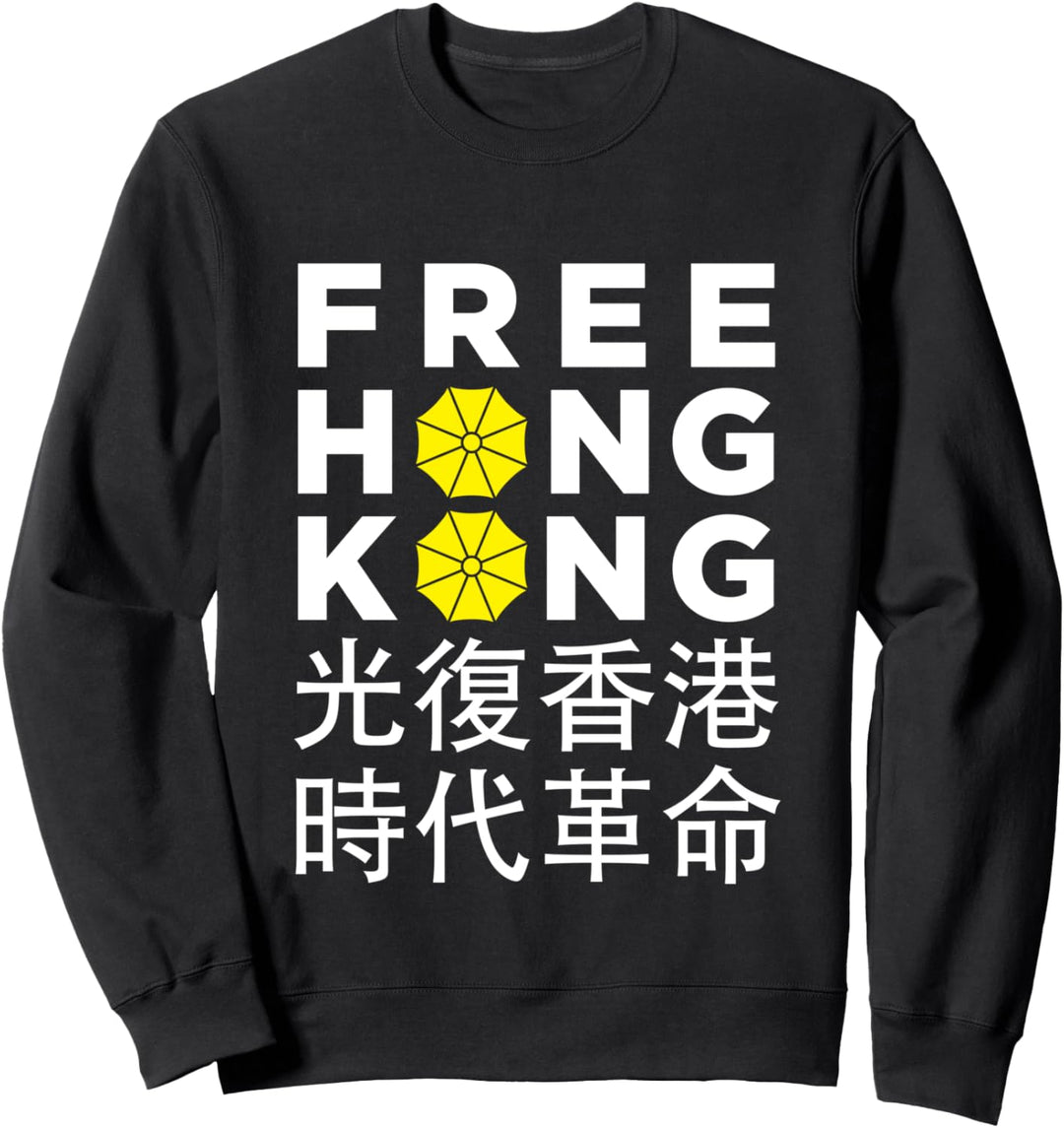 Free Hong Kong - Umbrella Revolution Protest Sweatshirt