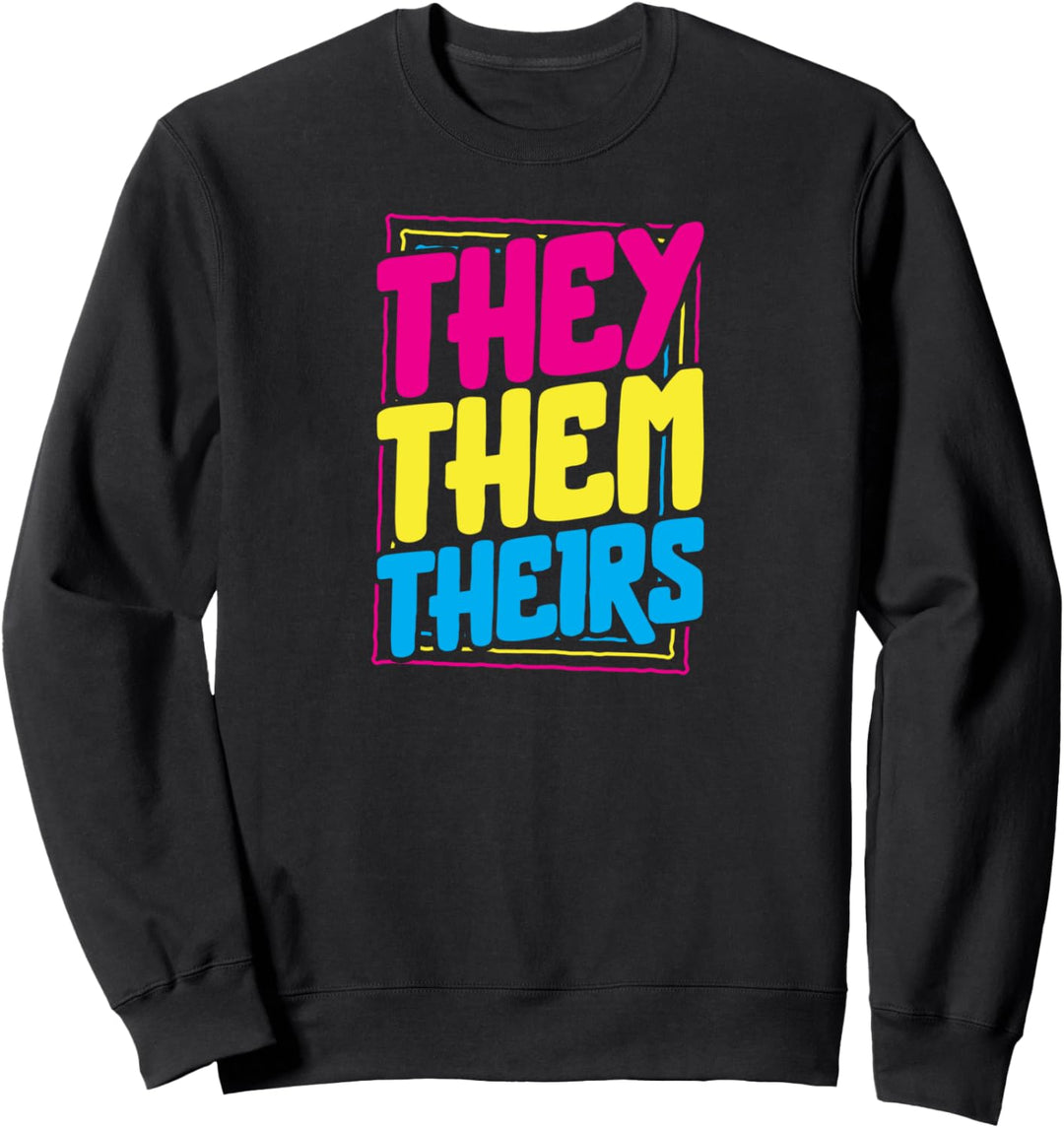 They Them Theirs Cute Genderfluid Pansexual Pride LGBTQ Sweatshirt