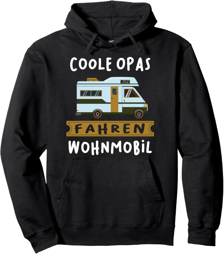 Coole Opas Fahren Wohnmobil Spruch - Camping Opa Geschenk Pullover Hoodie