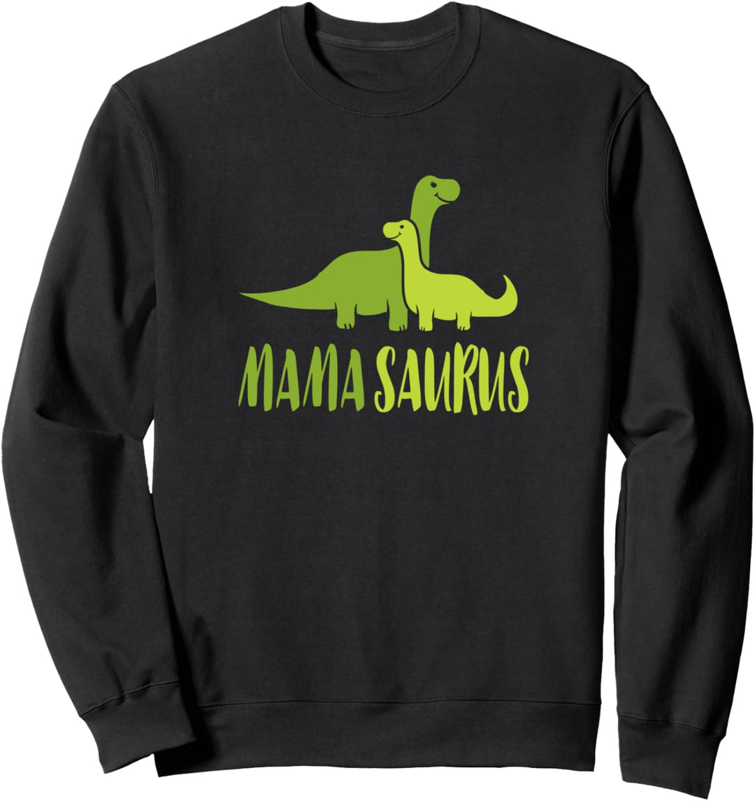 Cute Mamasaurus Proud Mom Dinosaur Sweatshirt