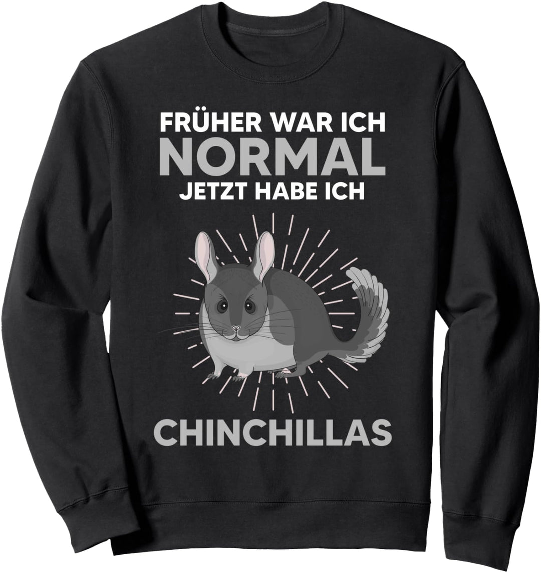 Chinchilla Haustier Chinchillazucht Sweatshirt