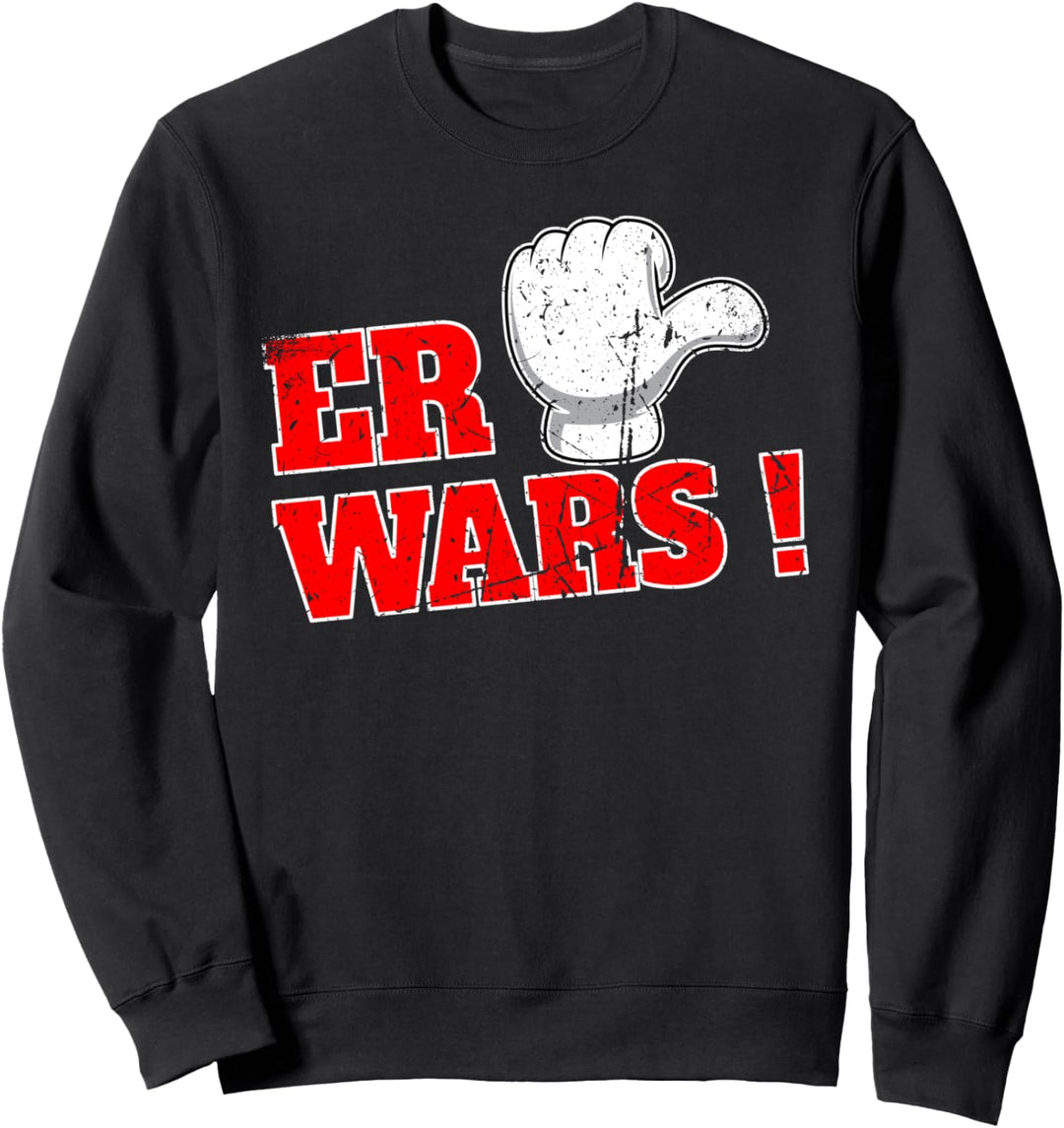 Er wars Sie wars lustige Sprüche Kinder Herren Damen Sweatshirt