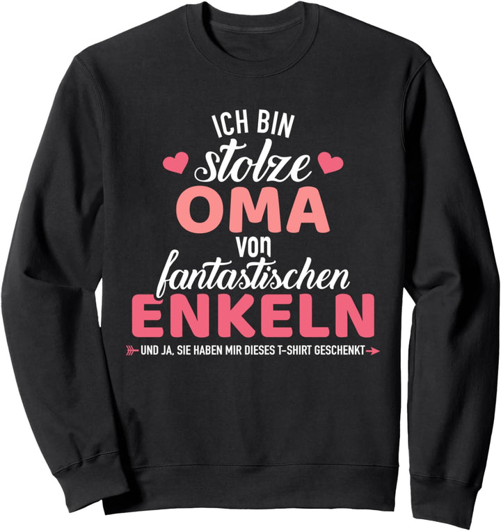 Stolze Oma von fantastischen Enkeln von Enkelkindern Sweatshirt