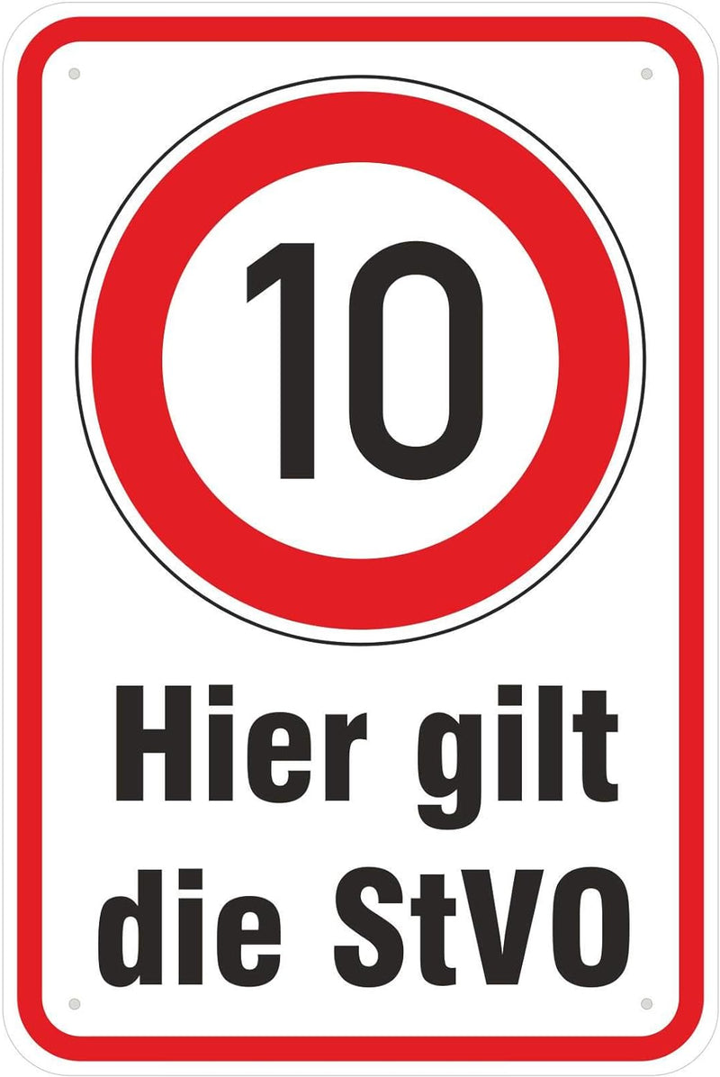 Schild Hier Gilt die StVO 10 kmh Fahren aus Aluminium-Verbundmaterial 3mm stark 40 x 60 cm Schild 40