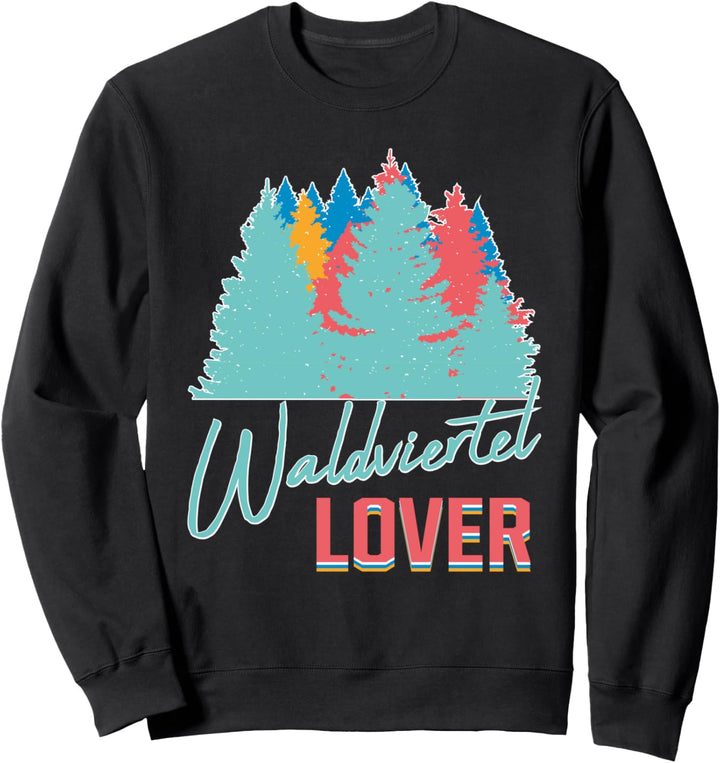 Waldviertel Lover | Waldviertel Sweatshirt