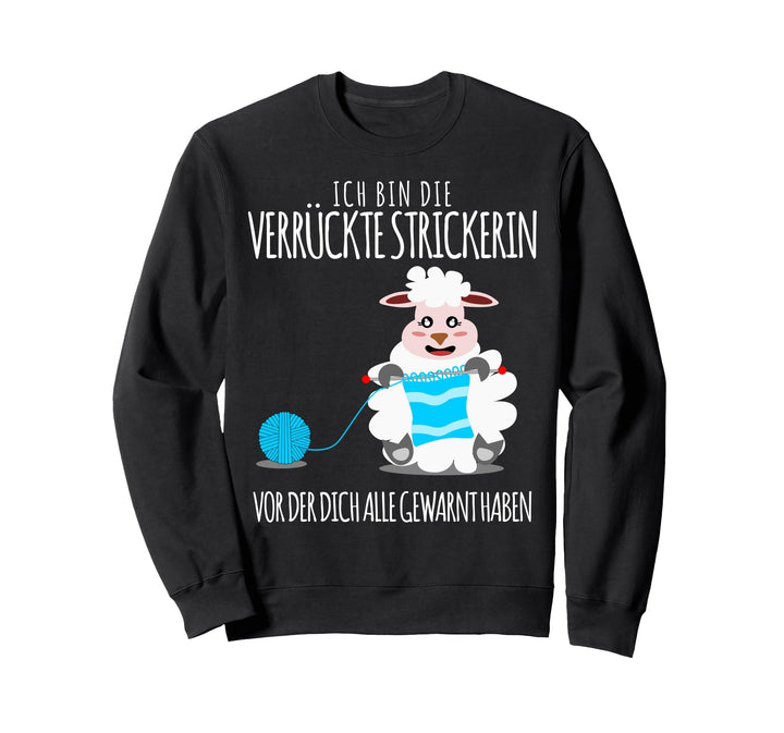Stricken - Schaf mit Wolle Spruch lustig Sweatshirt