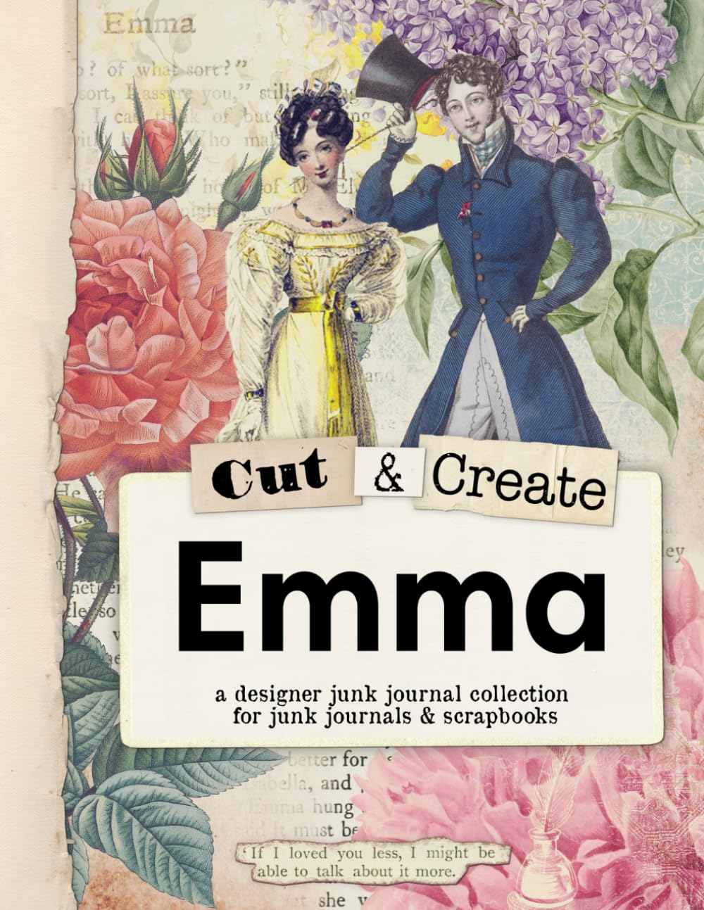 Cut and Create Emma Ephemera Book: A designer junk journal collection for junk journals and scrapboo