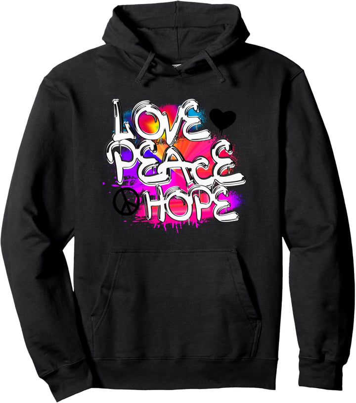 Love Peace Hope Graffiti Design Pullover Hoodie