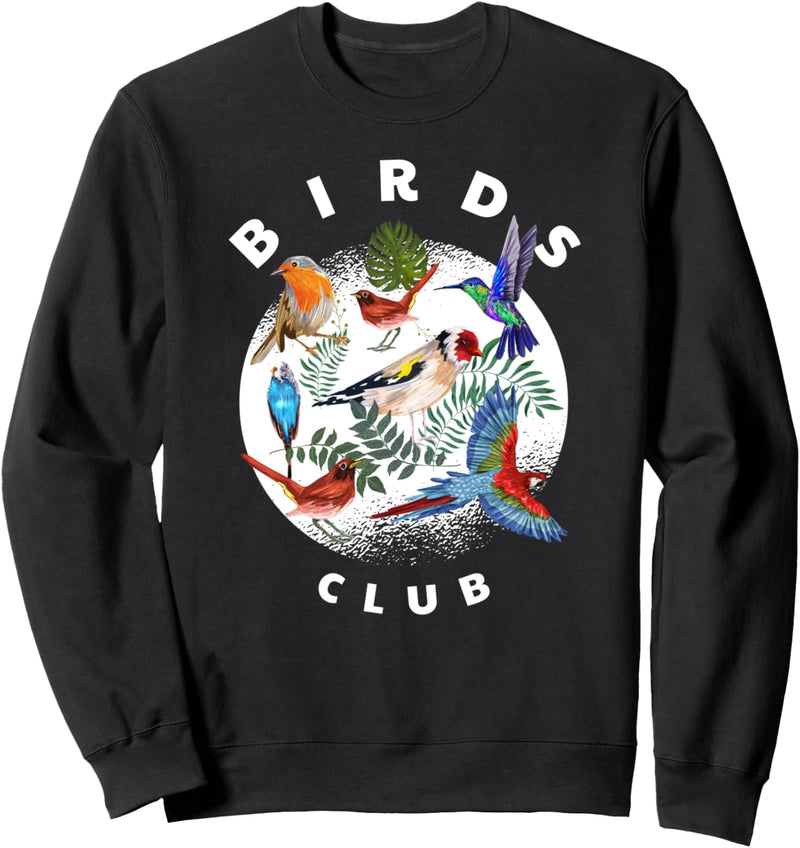 Bird Lover Gifts For Women Men - Birds Club - Bird Watching Sweatshirt