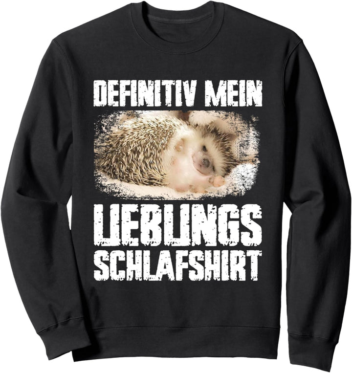 Definitiv mein lieblings Igel Braunbrustigel Sweatshirt