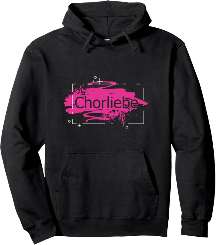 Chor Liebe Chorliebe Chorsänger Chorsängerin Musik Geschenk Pullover Hoodie