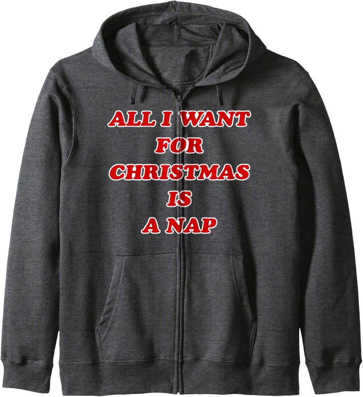 All I Want For Christmas Is A Nap Red Letters Kapuzenjacke