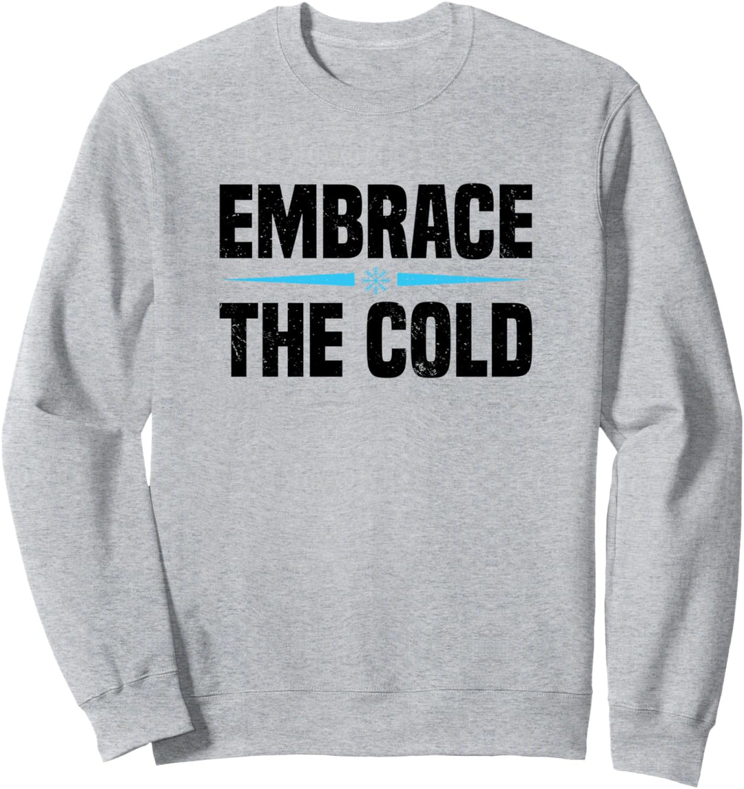 Eisbaden Eiswasser Eisschwimmen Kaltduschen Kalt Lustig Sweatshirt