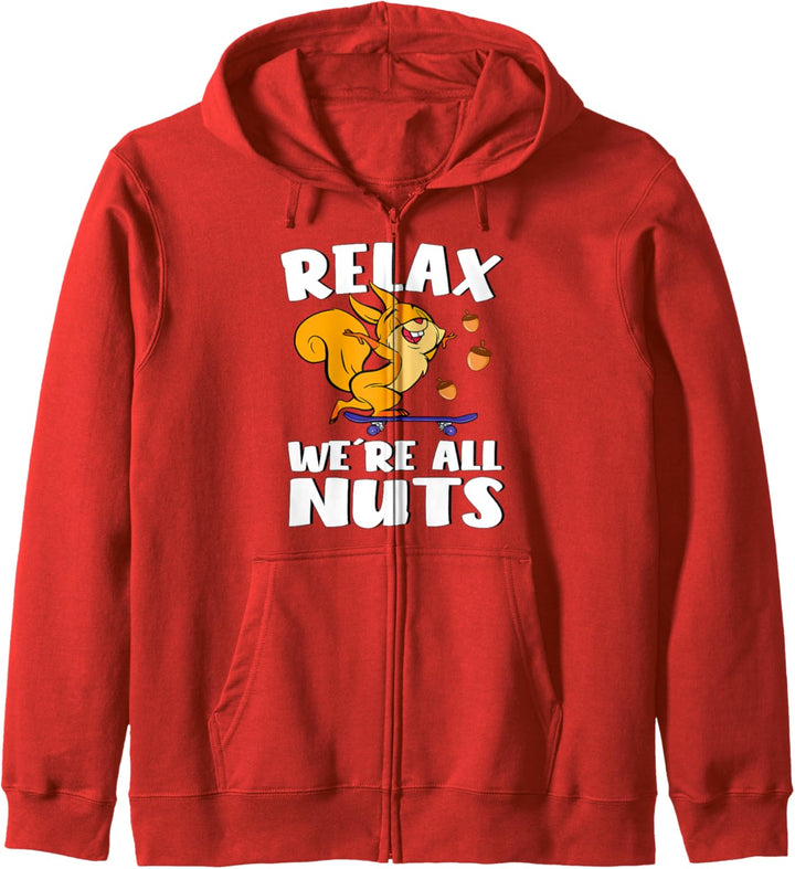 Relax! We're All Nuts! Eichhörnchen Skateboarding Kapuzenjacke