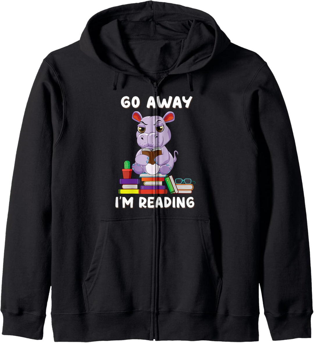 Go Away I'm Reading Hippo Reading Book Nerd Lover Girls Kapuzenjacke