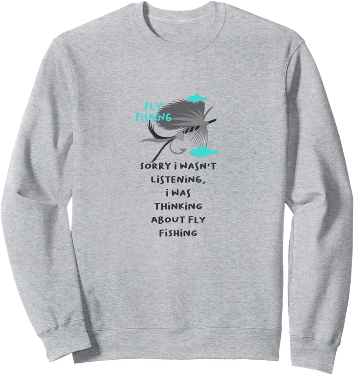 Nachdenken über das Fliegenfischen von Naturforellen Sweatshirt