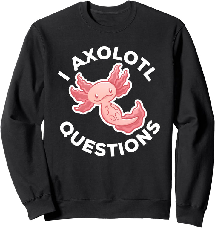 Lustiges Axolotl Design Sweatshirt