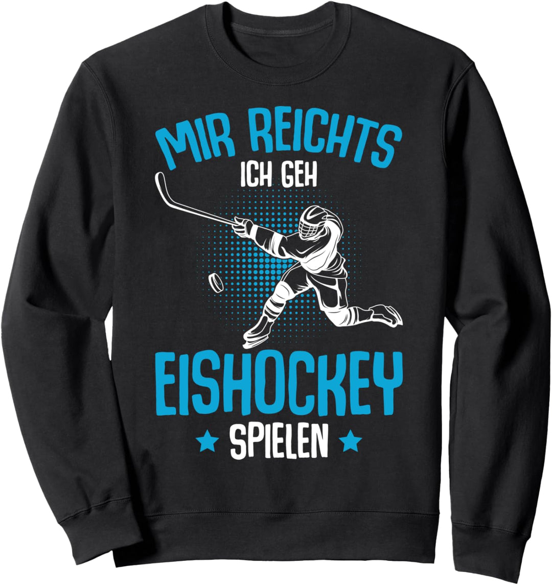 Mir reichts ich geh Eishockey spielen Jungen Kinder Sweatshirt