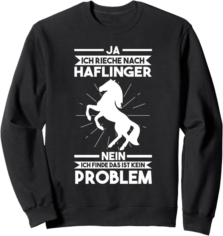 Pferde Stall Reiten Pferd Haflinger Sweatshirt