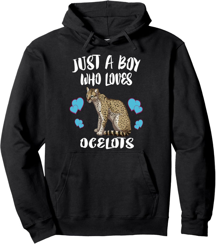 Just A Boy Who Loves Ocelots Cats Pullover Hoodie