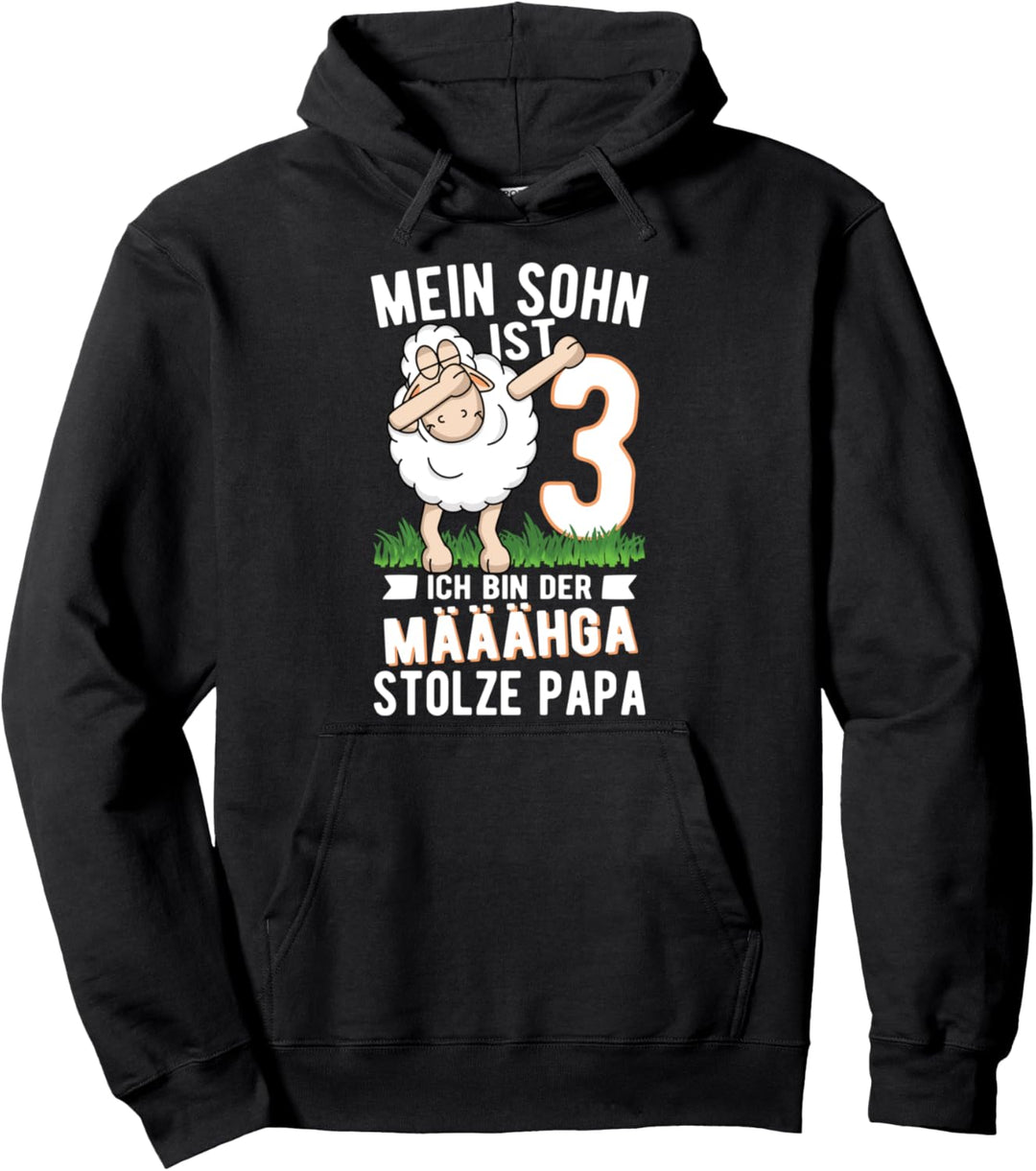 Mein Sohn ist 3 Jahre - Ich bin der stolze Papa - Dab Schaf Pullover Hoodie