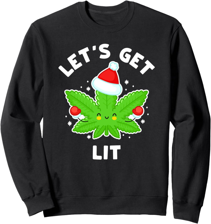 Lassen Sie uns anzünden - lustiges Unkraut Sweatshirt