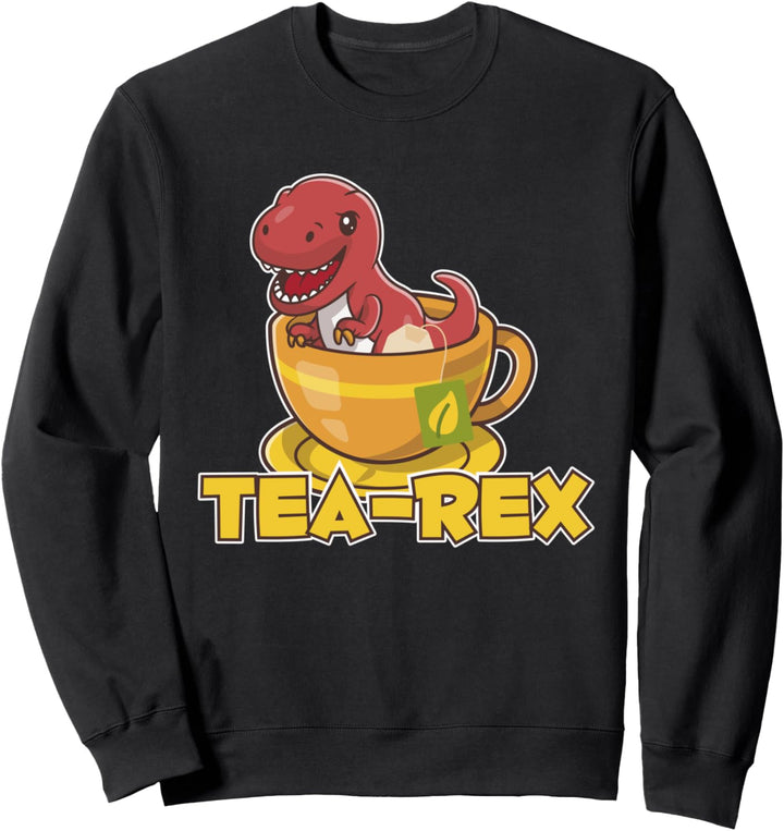 T-Rex Tea Rex Dino Tyrannosaurus - Tea Rex Sweatshirt